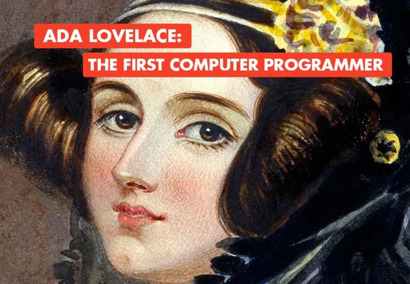 Ada Lovelace: The World's First Computer Programmer - Okido